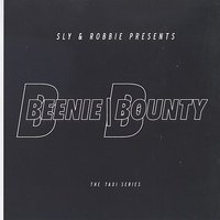 Sly & Robbie Present Beenie Bounty, 2009