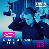 A State of Trance Episode 831