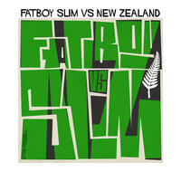 Fatboy Slim vs. New Zealand, 2019