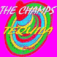 The Champs - Tequila