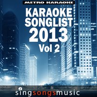 Karaoke Songlist: 2013, Vol. 2