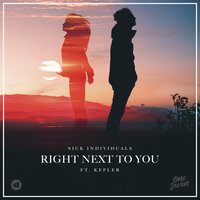 Right Next to You