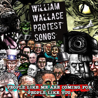 William Wallace Protest Songs - Twilight Zone