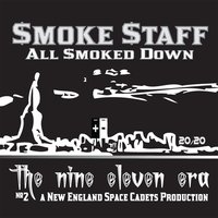 The Nine Eleven Era: All Smoked Down