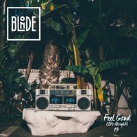 Blonde & Low Steppa & Karen Harding - Feel Good (It's Alright)