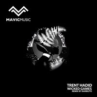 Trent Hadid & Barbuto - Wicked Games
