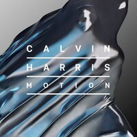 Calvin Harris & John Newman - Blame