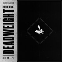 Pretence & Cable - Deadweight