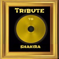 Tribute to Shakira
