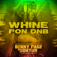 Benny Page & Doktor - Whine Pon DnB