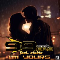99ers & Aishia & Bassman - I'm Yours