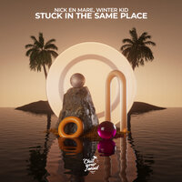 Stuck In The Same Place