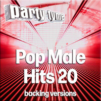 Pop Male Hits 20 - Party Tyme