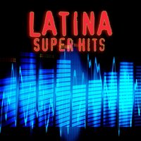 Latina Super Hits