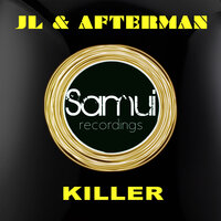 Jl & Afterman - Killer