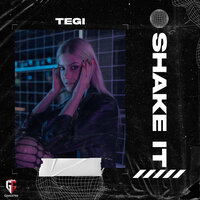 Tegi - Shake it