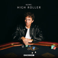 NOME. - High Roller