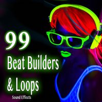 99 Beat Builders and Loops Sound Effects