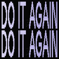 Do It Again