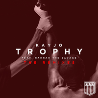 Kayjo & Justice Skolnik & RahRah the Savage - Trophy