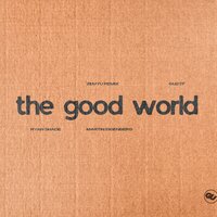 The Good World