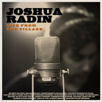 Joshua Radin Live from the Village
