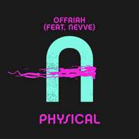 OFFAIAH & Nevve - Physical