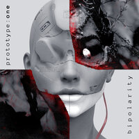 PROTOTYPE:ONE - Биполярность