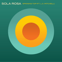 Spinning Top feat. L.A. Mitchell