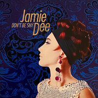 Jamie Dee & Phil Clary & Paul Micioni - Don't Be Shy