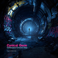 Cynical Gene - Sewerpipe