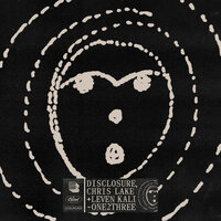 one2three - Disclosure & Chris Lake & Leven Kali