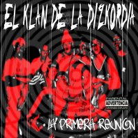El Klan De La Dizkordia (La Primera Reunion)