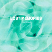 Vikram Dhakal - Lost Memories