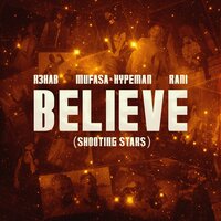 R3HAB & Mufasa & Hypeman & RANI - Believe