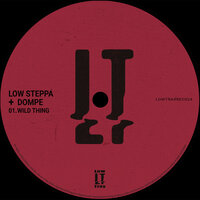 Low Steppa & Dompe - Wild Thing
