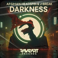 Darkness - Afghan Headspin & J-Break