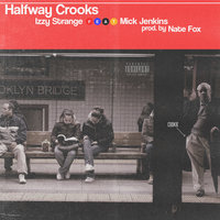 Halfway Crooks