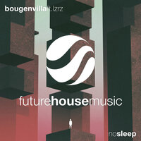 Bougenvilla & Lzrz - No Sleep