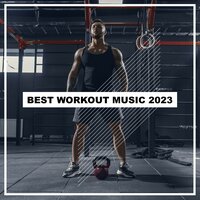 Best Workout Music 2023, 2023