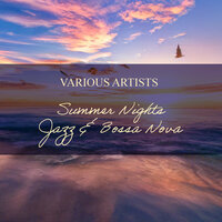Summer Nights - Jazz & Bossa Nova