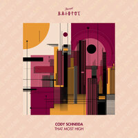 Cody Schneida - That Most High