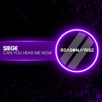 Siege - Can You Hear Me Now