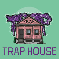 Trap House