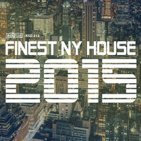 Finest NY House 2015, 2015