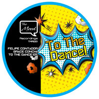 Felipe Contador & Grace Concha - To The Dance
