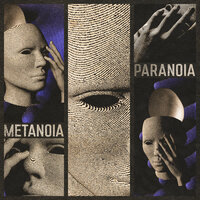 Metanoia - Paranoia