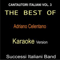 The Best of  Adriano Celentano: Cantautori italiani, Vol. 3