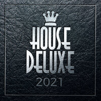 House Deluxe - 2021