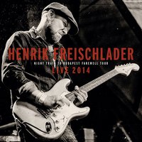 Henrik Freischlader - Too Cool for Me